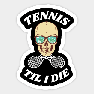 US Open Tennis Til I Die Sticker